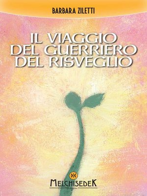 cover image of Il viaggio del guerriero del risveglio